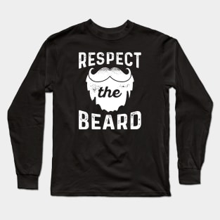 Respect The Beard Long Sleeve T-Shirt